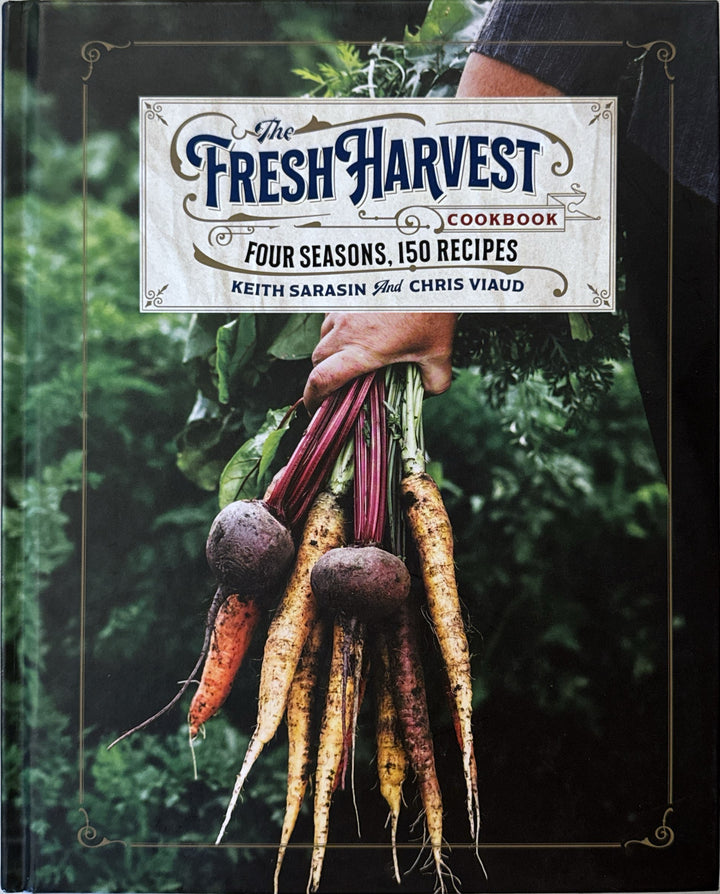 The Fresh Harvest Cookbook